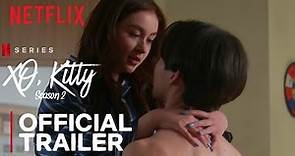 XO, Kitty Season 2 | Official Trailer | Netflix
