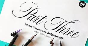 Introduction to Copperplate Calligraphy for Beginners (Part 3)