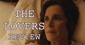 The Lovers Review - Debra Winger, Tracy Letts