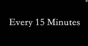 Every 15 Minutes - Mira Costa High School
