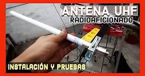 ANTENA UHF de ALIEXPRESS 😁 INSTALACION Y PRUEBAS DE COBERTURA [#RADIOAFIONADOS]