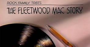 Rock Family Trees - The Fleetwood Mac Story [1995][HD]