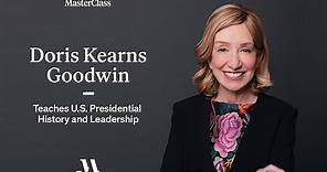 Doris Kearns Goodwin Teaches U.S. Presidential History & Leadership | Official Trailer | MasterClass