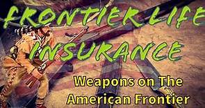 Weapons on the American Frontier | 1800 | Hawken Flintlock Rifle Colt Revolver Tomahawk Bowie Knife