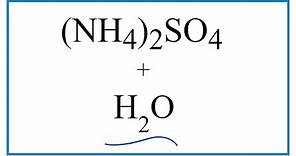 Equation for (NH4)2SO4 + H2O (Ammonium sulfate + Water)