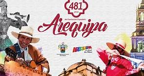 Aniversario de Arequipa: conoce las actividades para conmemorar 481 años de su fundación