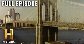 Modern Marvels: Building the Brooklyn Bridge (S2, E20) | Full Episode
