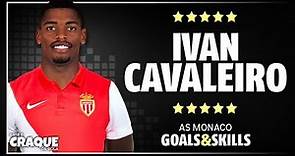 IVAN CAVALEIRO ● AS Monaco ● Goals & Skills