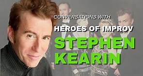 Heroes of Improv: Stephen Kearin