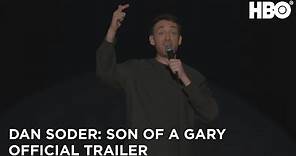 Dan Soder: Son of a Gary (2019) | Official Trailer | HBO
