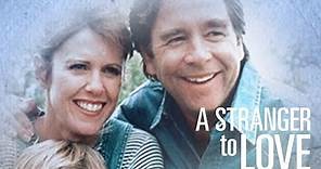 A Stranger to Love 1996 Film | Pam Dawber + Beau Bridges
