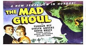The Mad Ghoul (1943)🔹