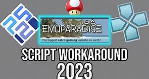 EMUPARADISE Script Workaround 2023 - Fix Download Links For ROMS and ISO's