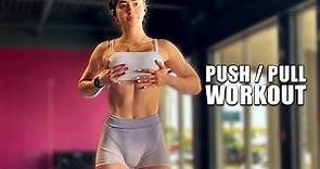 Basic Push/Pull Workout ( Build Muscle & Burn Fat )