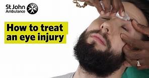How to Treat An Eye Injury - First Aid Training - St John Ambulance