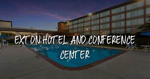Exton Hotel and Conference Center Review - Exton , United States of America