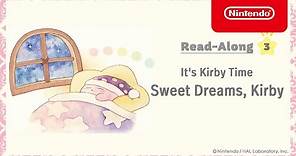 It's Kirby Time, Read-Along #3: Sweet Dreams, Kirby - Nintendo