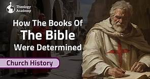 Who Chose the Books of the Bible? | Theology Academy