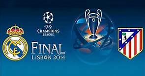 Anthem UEFA Champions League- Final Lisboa 2014 |Himno Final UCL|