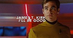 James T. Kirk | I'll Be Good