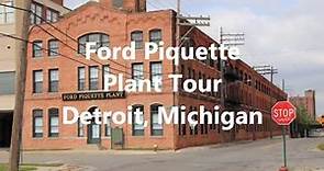 Ford Piquette Plant Tour