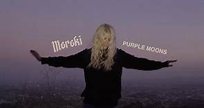 Mereki - Purple Moons (Official Video)