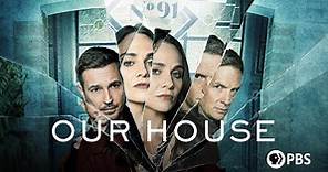 Our House:Preview