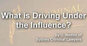 What is Driving Under the Influence?