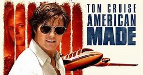 American Made 2017 Movie || Tom Cruise, Domhnall Gleeson || American Made Movie Full Facts, Review