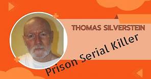 The Real Thomas Silverstein, Aryan Brotherhood, and Serial Killer. True Life Prison Crime.