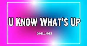 Donell Jones - U Know What's Up (Lyrics)