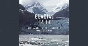 Glacial Speed (The Leopard Mix)