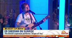 British Superstar Ed Sheeran Performs 'Shape of You' LIVE On Sunrise