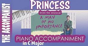 PRINCESS from A MAN OF NO IMPORTANCE - Piano Accompaniment - Karaoke