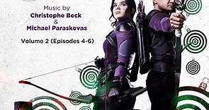 Christophe Beck & Michael Paraskevas - Hawkeye: Vol. 2 (Episodes 4-6) (Original Soundtrack)