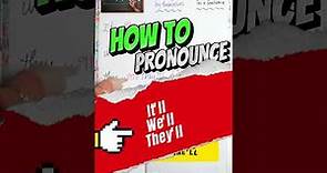 Como pronunciar las contracciones con WILL en inglés / How to pronounce it'll, We'll and They'll