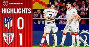 RESUMEN | Atlético de Madrid 0-1 Athletic Club | Copa 2023-24 Semifinal-Ida