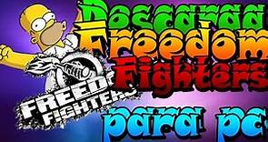 Como Descargar Freedom Fighters Para Pc Full 2016 ¡Funciona! Facil Y Rapido - Master Blist [HD]