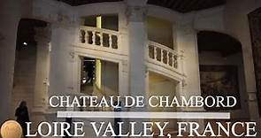 Chateau de Chambord | Loire Valley, France