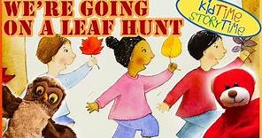 Fall Stories for Kids: WE'RE GOING ON A LEAF HUNT
