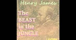 The Beast in the Jungle by Henry James (FULL Audiobook)