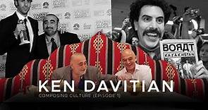 Ken Davitian from Borat to The Artist (Composing Culture, Episode 1)