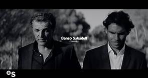 Nuevos Tiempos con Rafa Nadal & Miguel Ángel Nadal - BANCO SABADELL
