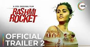 Rashmi Rocket | Official Trailer 2 | A ZEE5 Original | Streaming Now On ZEE5