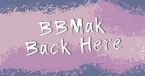 BBMak - Back Here (Official Lyrics Video)