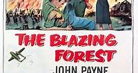 Where to stream The Blazing Forest (1952) online? Comparing 50  Streaming Services