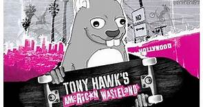 American Wasteland is my Favorite Tony Hawk Game