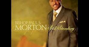 Be Blessed - Bishop Paul S. Morton