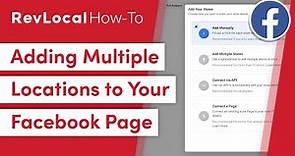 How to Add Multiple Locations to Your Facebook Page (Classic Pages Experience only)