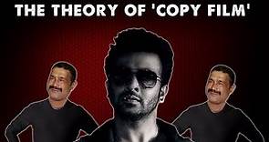 THE THEORY OF 'COPY FILM'